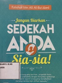 Jangan biarkan sedekah anda sia-sia