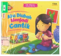 Aku Diubah Menjadi Cantik