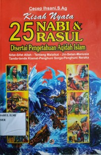 Kisah nyata 25 nabi dan rasul disertai pengetahuan aqidah islam
