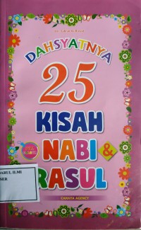Dahsyatnya 25 kisah nabi dan rasul