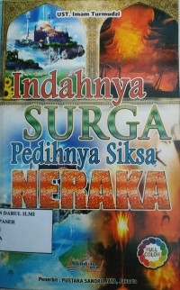 Indahnya surga pedihnya siksa neraka