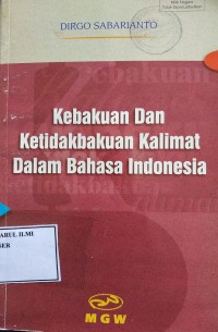 Kebakuan dan ketidakbakuan kalimat dalam bahasa indonesia