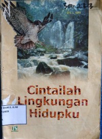 Cintailah lingkungan hidupku