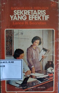 Bagaimana menjadi sekretaris yang efektif