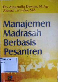 Manajemen Madrasah Berbasis Pesantren