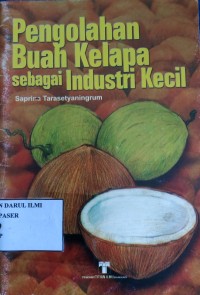 Pengolahan buah kelapa sebagai industri kecil