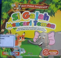 Si gajah mencari teman