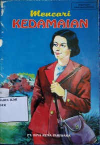 Mencari kedamaian