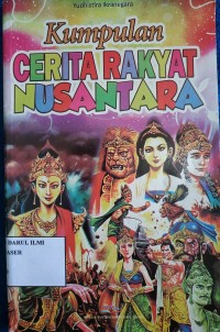 Kumpulan Cerita Rakyat Nusantara