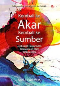 Kembali ke akar kembali ke sumber