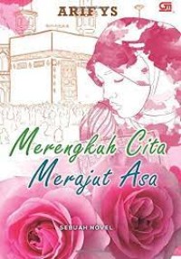 Merengkuh cita merajut asa