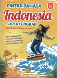 Pintar bahasa Indonesia super lengkap