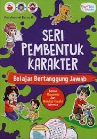 Seri pembentuk karakter belajar bertanggung jawab
