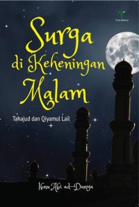 Surga di keheningan malam