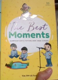 The Best Moments; Kumpulan cerita tentang anak-anak istimewa