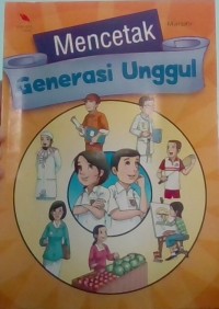 Mencetak Generasi Unggul