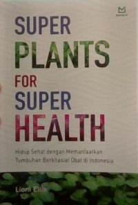 Super Plants For Super Health