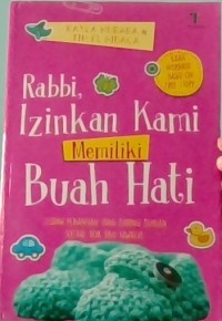 Rabbi Izinkan Kami Memiliki Buah Hati