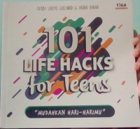 101 Life hacks for teens