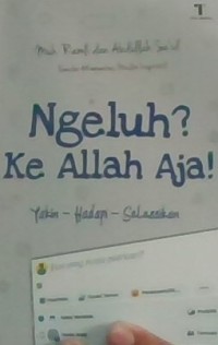 Ngeluh? ke Allah Aja!