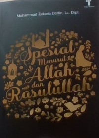 Spesial menurut Allah dan Rasulullah
