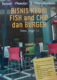 Berani memulai & menjalankan bisnis kedai fish and chip dan burger