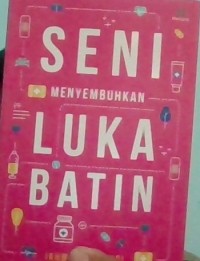 Seni menyembuhkan luka batin