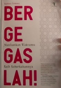 Bergegaslah