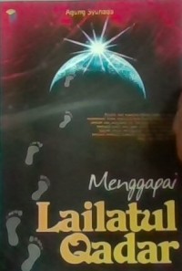 Menggapai lailatul qadar