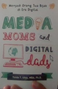 Media moms and digital dads