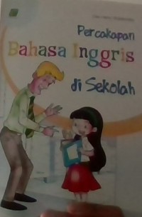 percakapan bahasa inggris di sekolah