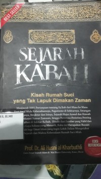 Sejarah ka'bah (Kisah Rumah Suci yang Tak Lapuk Dimakan Zaman)