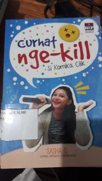 Curhat nge-kill (Si Komika Cilik)