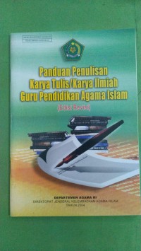 Panduan Penulisan Karya Tulis/Karya Ilmiah Guru Pendidikan Agama Islam