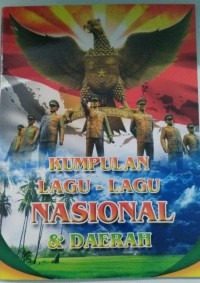 kumpulan lagu-lagu  nasional & daerah