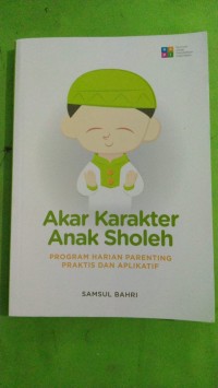 Akar Karakter Anak Sholeh