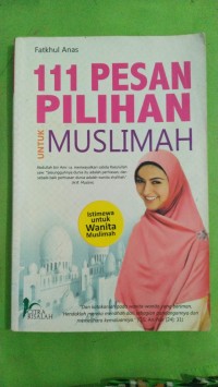 111 PESAN PILIHAN untuk MUSLIMAH
