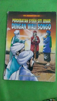 PERDEBATAN SYEKH SITI JENAR DENGAN WALI SONGO