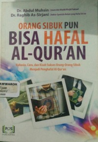 ORANG SIBUK BISA HAFAL AL-QURAN