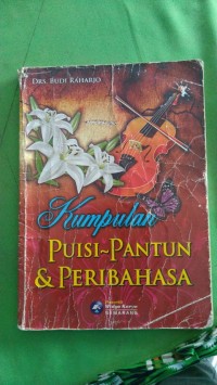 KUMPULAN PUISI PANTUN&PERIBAHASA