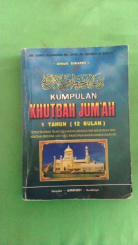 KUMPULAN KHUTBAH JUM'AT