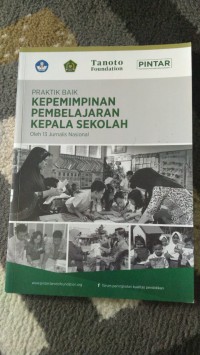 PRAKTIK BAIK KEPEMIMPINAN PEMBELAJARAN KEPALA SEKOLAH