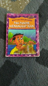SIRI CERITA JENAKA PAK PANDIR MENANGKAP IKAN