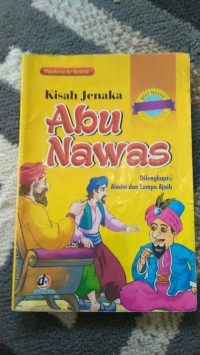 KISAH JENAKA Abu Nawas