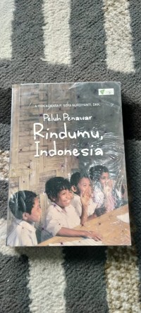 Peluh Penawar Rindu Indonesia