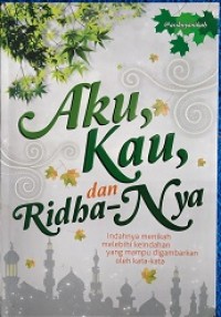 Aku, kau dan ridha-Nya