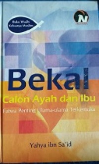 Bekal calon ayah dan ibu