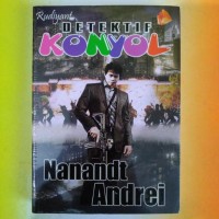 Detektif Konyol : Nanandt Andrei