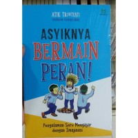 Asyiknya Bermain Peran !