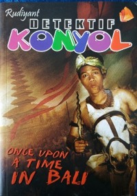 Detektif konyol : once upon a time in bali